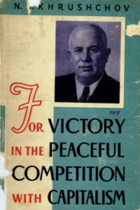 1959_For Victory_Peaceful Competition_N.S. Khrushchov