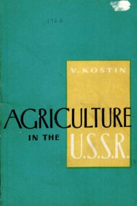 1964_Agriculture in the USSR_V. Kostin