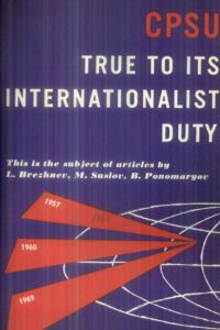 1969_CPSU_True to its Internationalist Duty